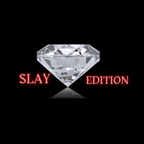Slay💎Edition 
