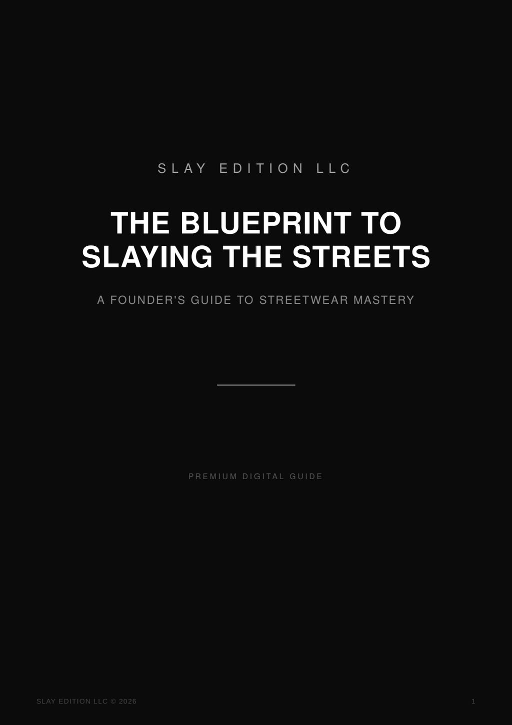 The Blueprint to Slaying the Streets: Streetwear Masterclass E-Book
